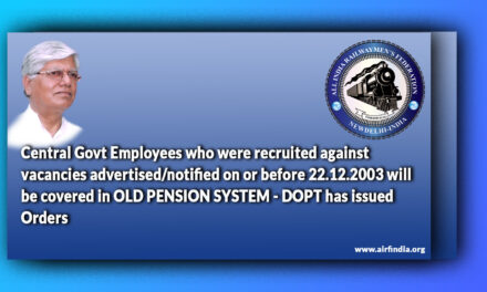 Central Govt Employees who were recruited against vacancies advertised/notified on or before 22.12.2003 will be covered in OPS – DOPT Orders