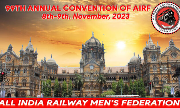 Re-fixation of the dates of the 99th Annual Convention of AIRF to be held in Mumbai(Central Railway)