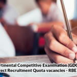 General Departmental Competitive Examination (GDCE) for filling up 25% of the Direct Recruitment Quota vacancies – RBE No. 90/2023